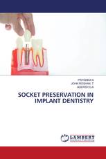 SOCKET PRESERVATION IN IMPLANT DENTISTRY