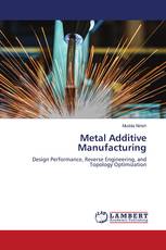 Metal Additive Manufacturing