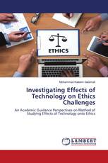 Investigating Effects of Technology on Ethics Challenges