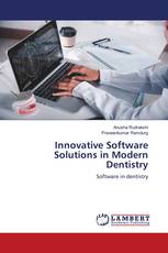 Innovative Software Solutions in Modern Dentistry