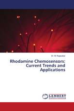 Rhodamine Chemosensors: Current Trends and Applications