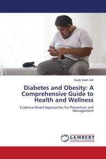 Diabetes and Obesity: A Comprehensive Guide to Health and Wellness