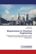 Bioprocesses in Chemical Engineering