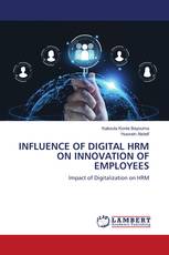 INFLUENCE OF DIGITAL HRM ON INNOVATION OF EMPLOYEES