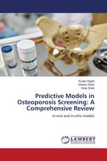 Predictive Models in Osteoporosis Screening: A Comprehensive Review