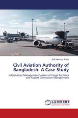 Civil Aviation Authority of Bangladesh: A Case Study