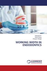 WORKING WIDTH IN ENDODONTICS