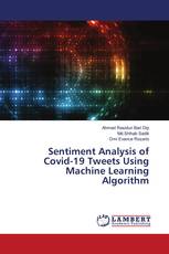 Sentiment Analysis of Covid-19 Tweets Using Machine Learning Algorithm