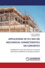 APPLICATIONS OF FLY ASH ON MECHANICAL CHARACTERISTICS ON CONCRETES