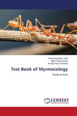 Text Book of Myrmecology