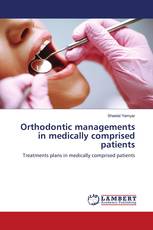 Orthodontic managements in medically comprised patients