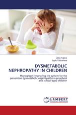 DYSMETABOLIC NEPHROPATHY IN CHILDREN