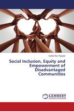 Social Inclusion, Equity and Empowerment of Disadvantaged Communities
