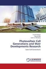 Photovoltaic Cell Generations and their Developments Research