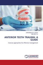 ANTERIOR TEETH TRAUMA: A GUIDE