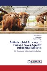 Antimicrobial Efficacy of Guava Leaves Against Subclinical Mastitis