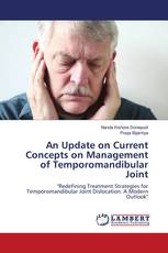 An Update on Current Concepts on Management of Temporomandibular Joint