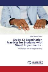 Grade 12 Examination Practices for Students with Visual Impairments