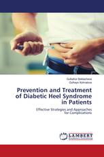 Prevention and Treatment of Diabetic Heel Syndrome in Patients