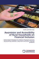 Awareness and Accessibility of Rural households on Financial Inclusion