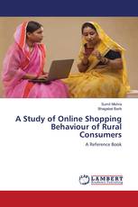 A Study of Online Shopping Behaviour of Rural Consumers