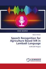 Speech Recognition for Agriculture Based IVR in Lambadi Language