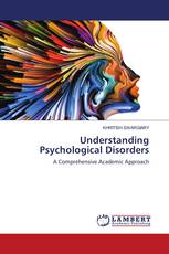 Understanding Psychological Disorders