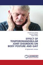 EFFECT OF TEMPOROMANDIBULAR JOINT DISORDERS ON BODY POSTURE AND GAIT