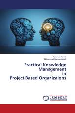 Practical Knowledge Management in Project-Based Organizaions