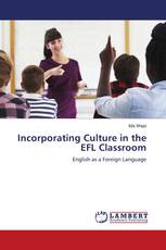 Incorporating Culture in the EFL Classroom