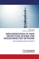 IMPLEMENTATION OF NEW PROTECTION SCHEME FOR INTERCONNECTED NETWORK