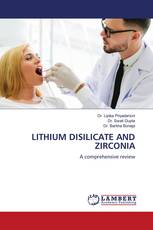 LITHIUM DISILICATE AND ZIRCONIA