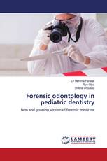 Forensic odontology in pediatric dentistry