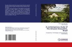 A contemporary study of The Amazon Ecosystem, Brazil