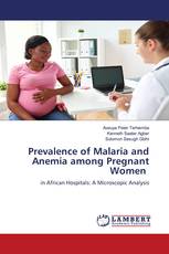 Prevalence of Malaria and Anemia among Pregnant Women