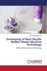 Developing of Boat Shuttle Bobbin Wnder Machine Technology