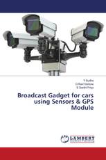 Broadcast Gadget for cars using Sensors & GPS Module