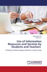 Use of Information Resources and Services by Students and Teachers