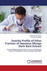 Toxicity Profile of Ether Fraction of Aqueous Mango Stem Bark Extract