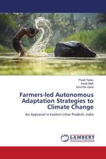 Farmers-led Autonomous Adaptation Strategies to Climate Change