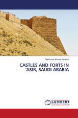 CASTLES AND FORTS IN 'ASIR, SAUDI ARABIA