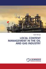 LOCAL CONTENT MANAGEMENT IN THE OIL AND GAS INDUSTRY