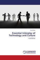 Essential Interplay of Technology and Culture