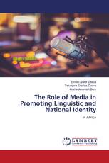 The Role of Media in Promoting Linguistic and National Identity