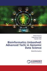 Bioinformatics Unleashed: Advanced Techi in Genomic Data Science