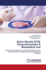 Avian Muscle ECM: Characterization & Biomedical Use