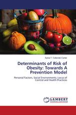 Determinants of Risk of Obesity: Towards A Prevention Model