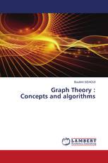 Graph Theory : Concepts and algorithms