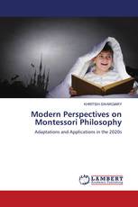 Modern Perspectives on Montessori Philosophy