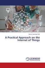 A Practical Approach on the Internet of Things